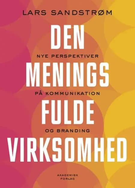 Den meningsfulde virksomhed af Lars Sandstrøm