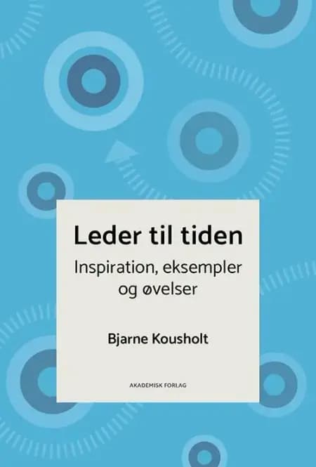 Leder til tiden af Bjarne Kousholt