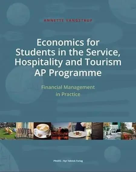 Economics for students in the service, hospitality and tourism AP programme af Annette Vangstrup