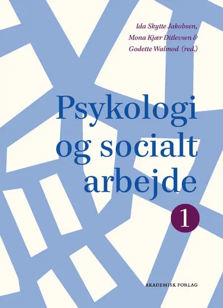Psykologi og socialt arbejde 1 af Ida Skytte Jakobsen