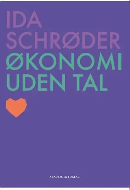 Økonomi uden tal af Ida Schrøder