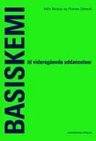 Basiskemi til videregående uddannelser af Helle Nielsen og Thomas Schmidt