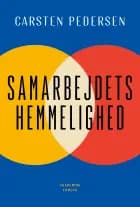 Samarbejdets hemmelighed af Carsten Pedersen