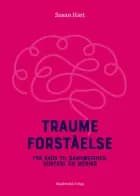 Traumeforståelse af Susan Hart