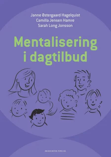 Mentalisering i dagtilbud af Janne Østergaard Hagelquist