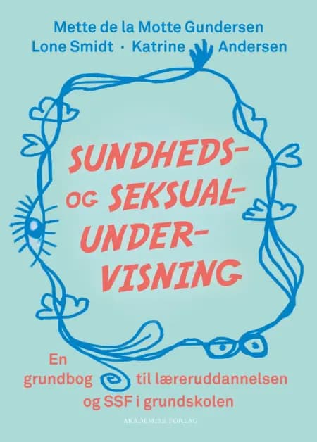 Sundheds- og seksualundervisning af Lone Smidt