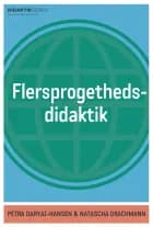 Flersprogethedsdidaktik af Petra Daryai-Hansen og Natascha Drachmann