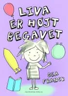 Liva er højt begavet af Dea Franck