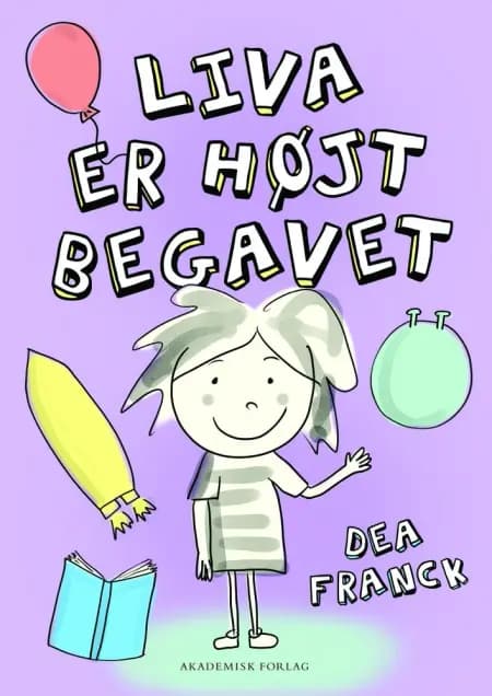 Liva er højt begavet af Dea Franck
