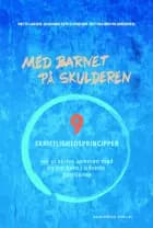 Med barnet på skulderen af Bettina Bruun Andersen, Mette Larsen og Idamarie Leth Svendsen