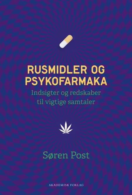 Rusmidler og psykofarmaka af Søren Post