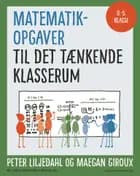 Matematikopgaver til Det tænkende klasserum
