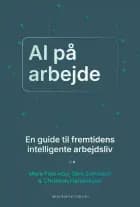 AI på arbejde af Sine Zambach, Mark Friis Hau og Christian Hendriksen