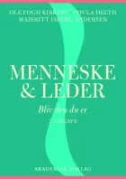 Menneske & leder af Ole Fogh Kirkeby, Maibritt Isberg Andersen og Poula Helth