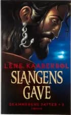 Slangens gave af Lene Kaaberbøl