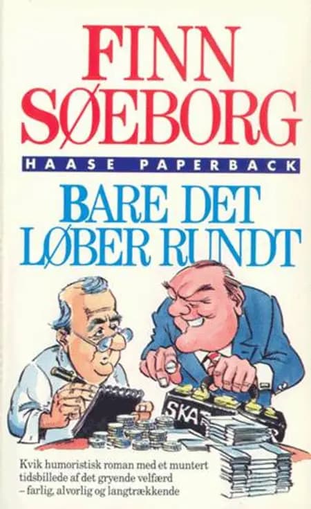 Bare det løber rundt af Finn Søeborg