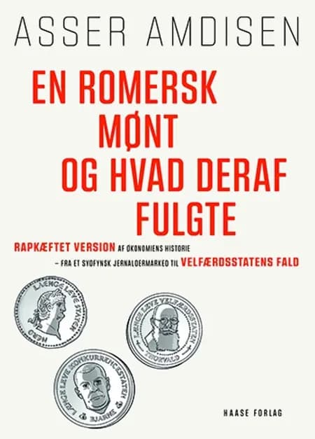En romersk mønt og hvad der deraf fulgte af Asser Amdisen