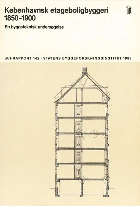 Københavnsk etageboligbyggeri 1850-1900 af Jesper Engelmark