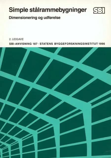 Simple stålrammebygninger af Jens Chr. Ellum