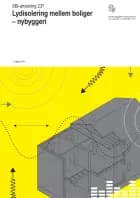 Lydisolering mellem boliger - nybyggeri af Claus Møller Petersen, Birgit Rasmussen og Dan Hoffmeyer