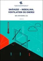 Småhuse - indeklima og energi af Alireza Afshari, Birgit Rasmussen og Niels C. Bergsøe