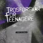 Trosforsvar for teenagere af Henrik Gren Hansen