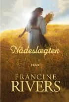 Nådeslægten af Francine Rivers