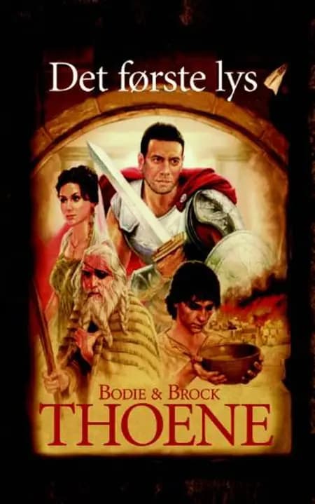 Det første lys af Brock Thoene