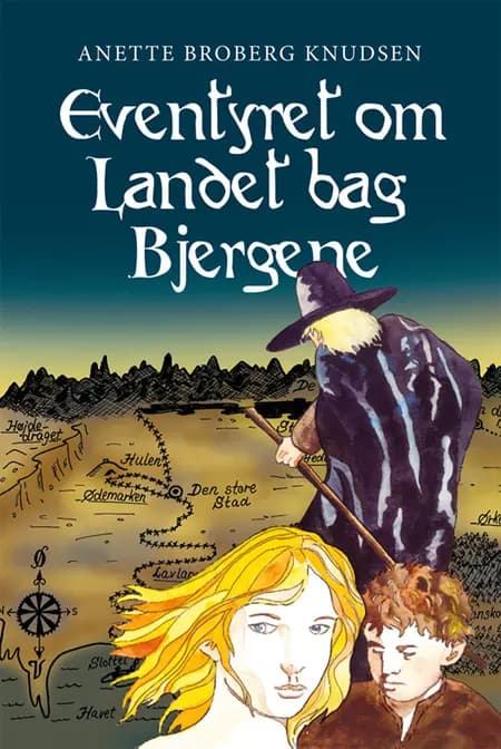 Eventyret om Landet bag Bjergene af Anette Broberg Knudsen
