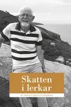 Skatten i lerkar af Ingolf Henoch Pedersen