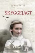 Skyggejagt af Lynn Austin