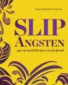 Slip angsten af Irene Oestrich
