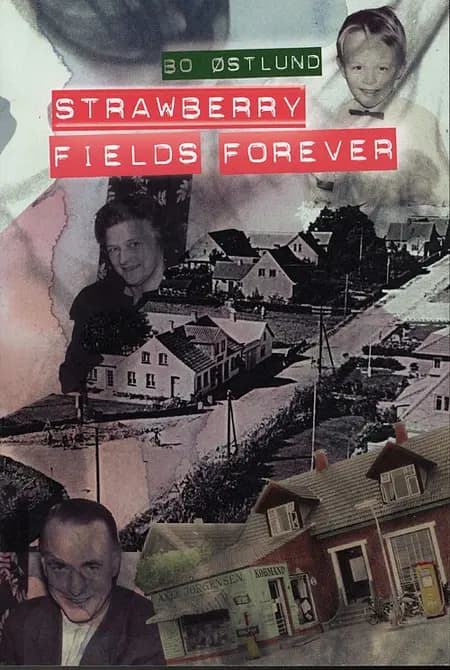 Strawberry fields forever af Bo Østlund