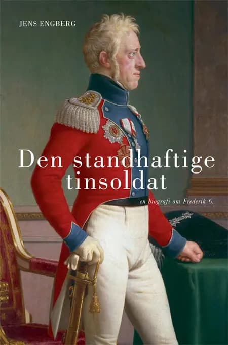Den standhaftige tinsoldat af Jens Engberg