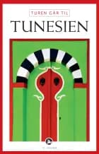 Turen går til Tunesien af Rikke Hostrup Haugbølle