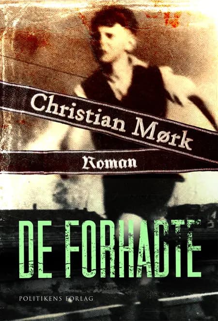 De forhadte af Christian Mørk