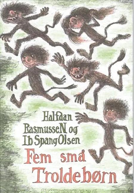 Fem små troldebørn af Halfdan Rasmussen