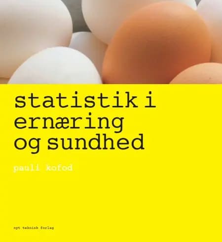 Statistik i ernæring og sundhed af Pauli Kofod