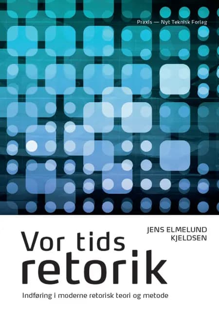 Vor tids retorik af Jens Elmelund Kjeldsen