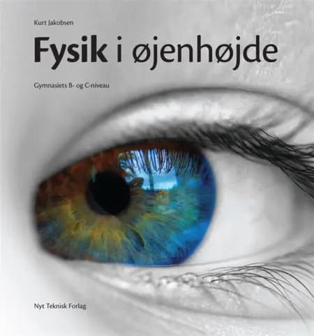 Fysik i øjenhøjde af Kurt Jakobsen