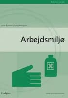 Arbejdsmiljø af Bo Bentsen og Erling Østergaard
