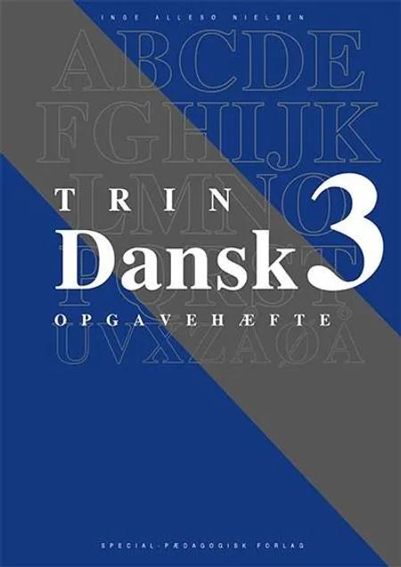 Dansk trin 3, opgavehæfte 