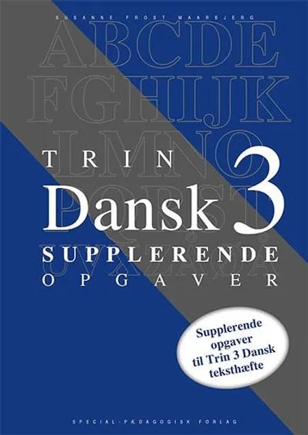 Dansk trin 3, supplerende opgaver af Susanne Frost