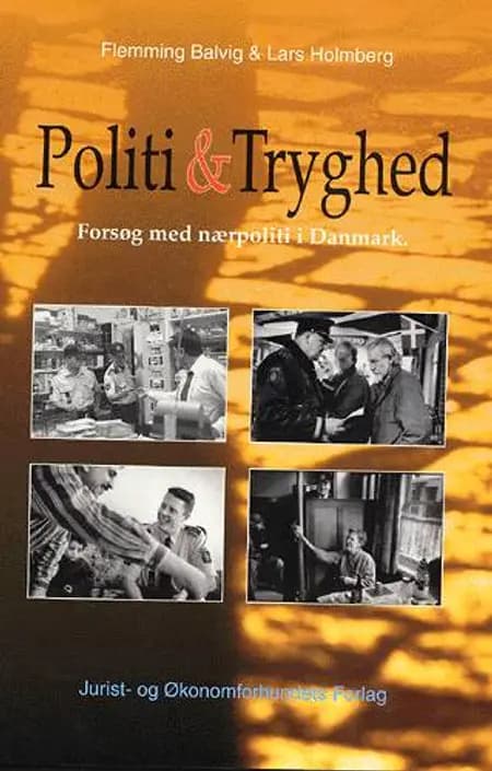 Politi og tryghed af Balvig F