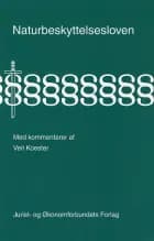 Naturbeskyttelsesloven med kommentarer af Koester V