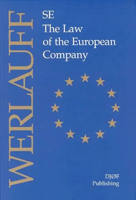 SE - the law of the European company af Erik Werlauff