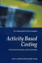 Activity Based Costing af Per Nicolaj Bukh og Poul Israelsen