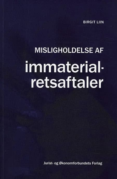 Misligholdelse af immaterialretsaftaler af Birgit Liin
