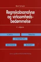 Regnskabsanalyse og virksomhedsbedømmelse af Bent Schack