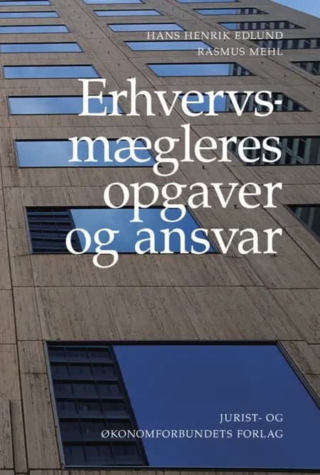 Erhvervsmægleres opgaver og ansvar af Hans Henrik Edlund